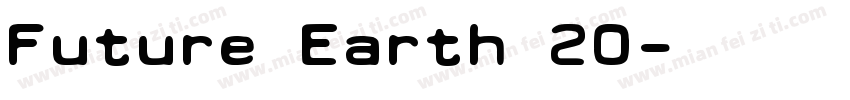 Future Earth 20字体转换